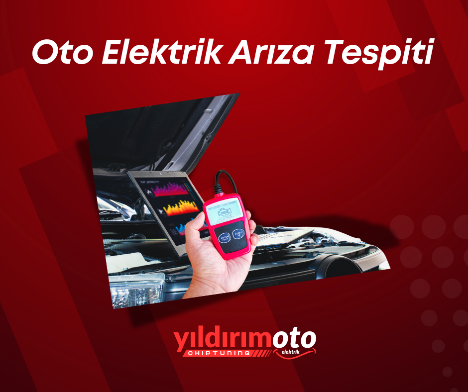 Oto Elektrik Arıza Tespiti